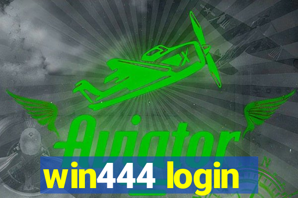 win444 login